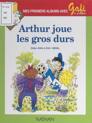 cover image of Arthur joue les gros durs